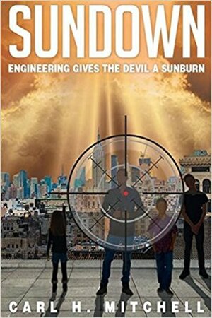 Sundown: Engineering Gives the Devil a Sunburn by Carl H. Mitchell