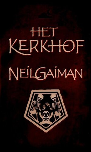 Het kerkhof by Neil Gaiman