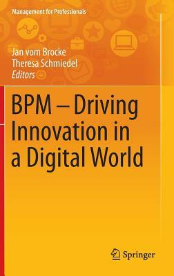 Bpm - Driving Innovation in a Digital World by 