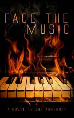Face the Music by Joe Anderson