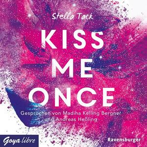 Kiss Me Once by Stella Tack