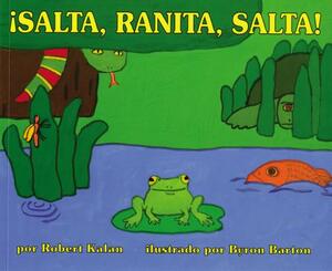 Salta, Ranita, Salta (Jump, Frog, Jump) (1 Paperback/1 CD) by Robert Kalan