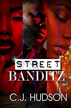 Street Banditz by C.J. Hudson