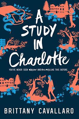 A Study in Charlotte by Brittany Cavallaro