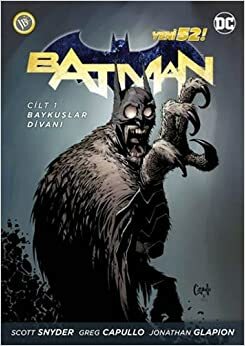 Batman, Cilt 1: Baykuşlar Divanı by Scott Snyder