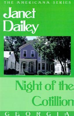 Night of the Cotillion by Janet Dailey