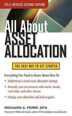 All About Asset Allocation by Richard A. Ferri