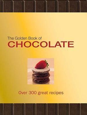 The Golden Book of Chocolate by Claire Pietersen, Carla Bardi, Carla Bardi, Alan Benson