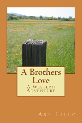 A Brothers Love by Art Lillo