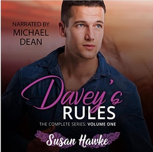 Davey's Rules: The Complete Series: Volume One by Susan Hawke