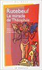 Le Miracle de Théophile by Rutebeuf, Jean Dufournet