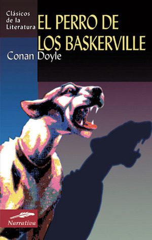 El perro de los Baskerville by Arthur Conan Doyle