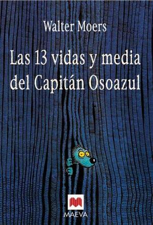 Las 13 vidas y media del Capitán Osoazul by Walter Moers