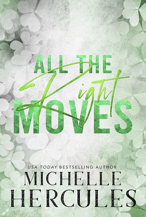 All The Right Moves by Michelle Hercules