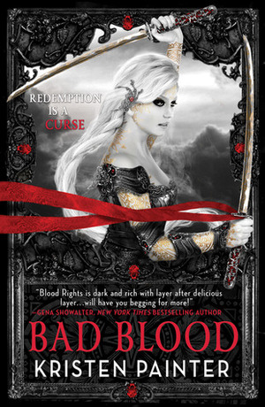 Bad Blood by Kristen Painter