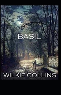 Basil Illustrated by Wilkie Collins