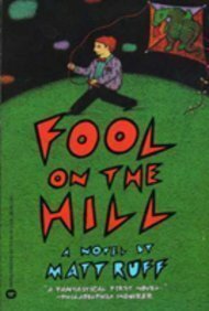 Fool On the Hill by Matt Ruff