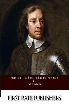 History of the English People Volume 6 by John Richard Green