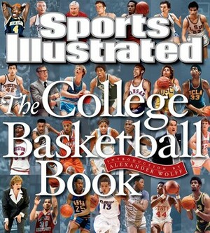 Sports Illustrated The College Basketball Book by Sports Illustrated