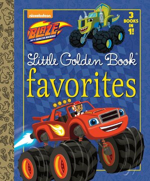 Blaze Little Golden Book Favorites by Golden Books