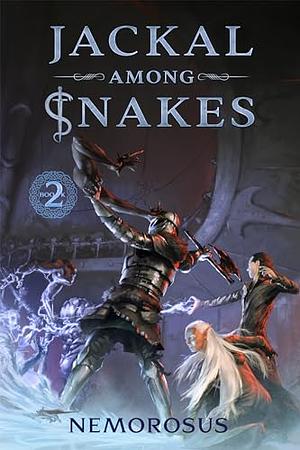 Jackal Among Snakes, Book 2: A GameLit Fantasy by Nemorosus