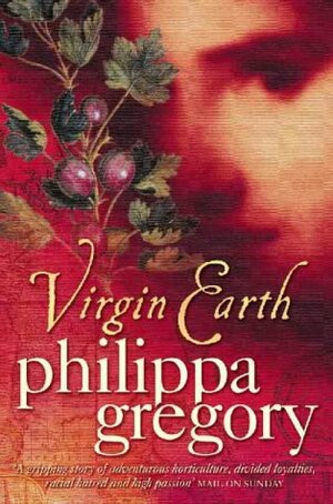 Virgin Earth by Philippa Gregory