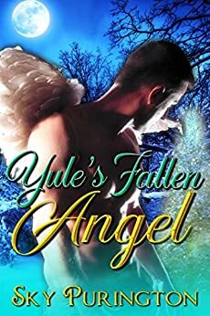Yule's Fallen Angel (The MacLomain Series: Later Years- A Holiday Novella) + a Bonus MacLomain Novelette by Sky Purington
