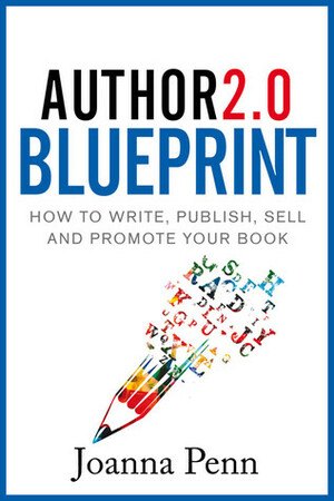 Author 2.0 Blueprint by Joanna Penn