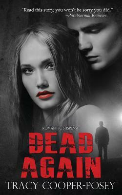 Dead Again by Tracy Cooper-Posey