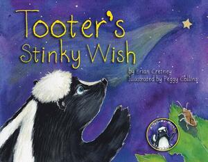 Tooter's Stinky Wish by Brian Cretney