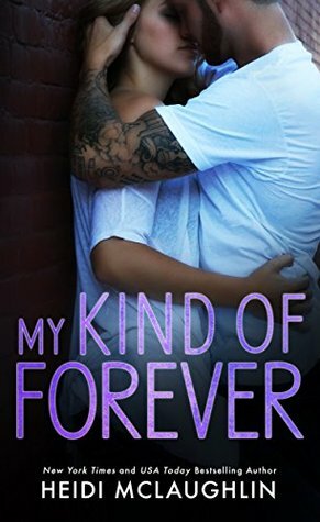 My Kind of Forever by Heidi McLaughlin