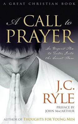 A Call to Prayer by J.C. Ryle