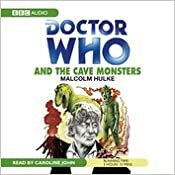 Doctor Who and the Cave Monsters by Malcolm Hulke