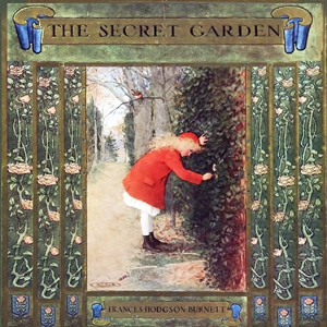 The Secret Garden by Frances Hodgson Burnett