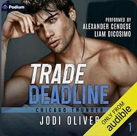 Trade Deadline by Jodi Oliver