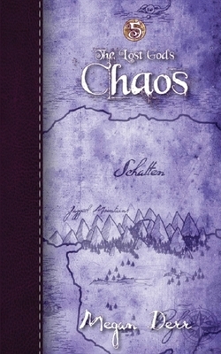 Chaos by Megan Derr