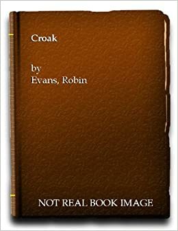 Croak by Robin Evans