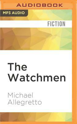 The Watchmen by Michael Allegretto