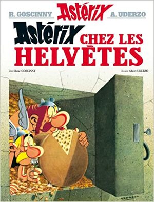 Astérix chez les Helvètes by René Goscinny, Albert Uderzo