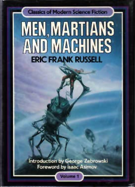 Men, Martians and Machines by Isaac Asimov, George Zebrowski, Eric Frank Russell