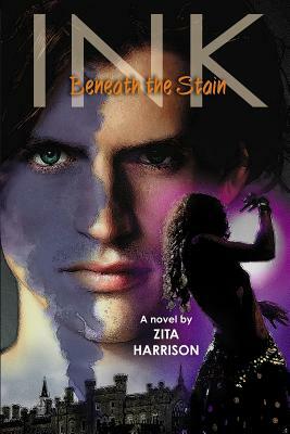 Ink: Beneath the Stain by Zita Harrison