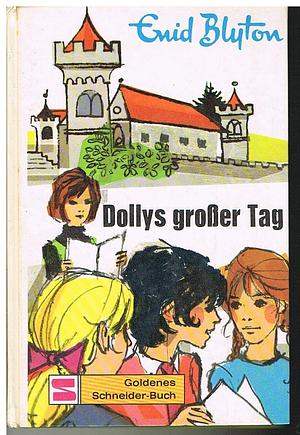 Dollys großer Tag  by Enid Blyton