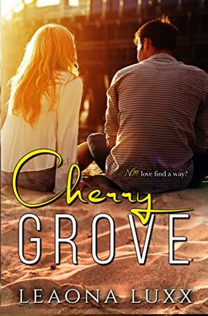 Cherry Grove by Leaona Luxx