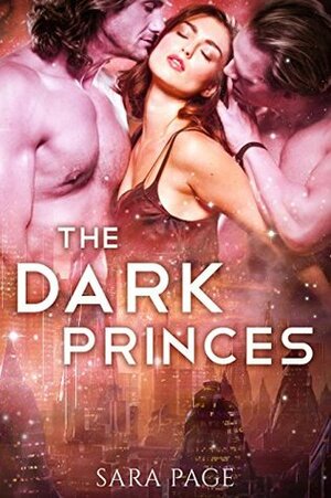 The Dark Princes by Sara Page
