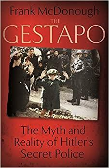 Gestapo: natsi-Saksan salaisen poliisin historia by Frank McDonough