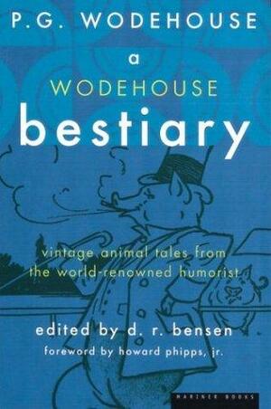 A Wodehouse Bestiary by P.G. Wodehouse