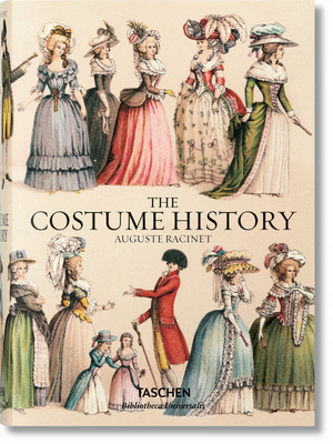 Auguste Racinet. the Costume History by Françoise Tétart-Vittu