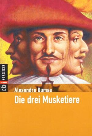 Die drei Musketiere by Alexandre Dumas