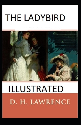 The Ladybird Illustrated by D.H. Lawrence