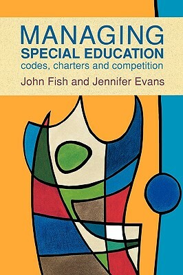 Managing Special Education by Fish, John Fish